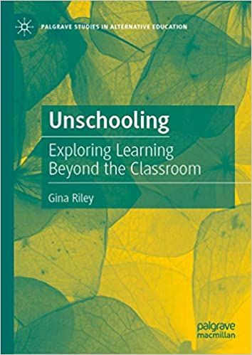 Cover of the book Unschooling: Exploring Learning Beyond The Classroom